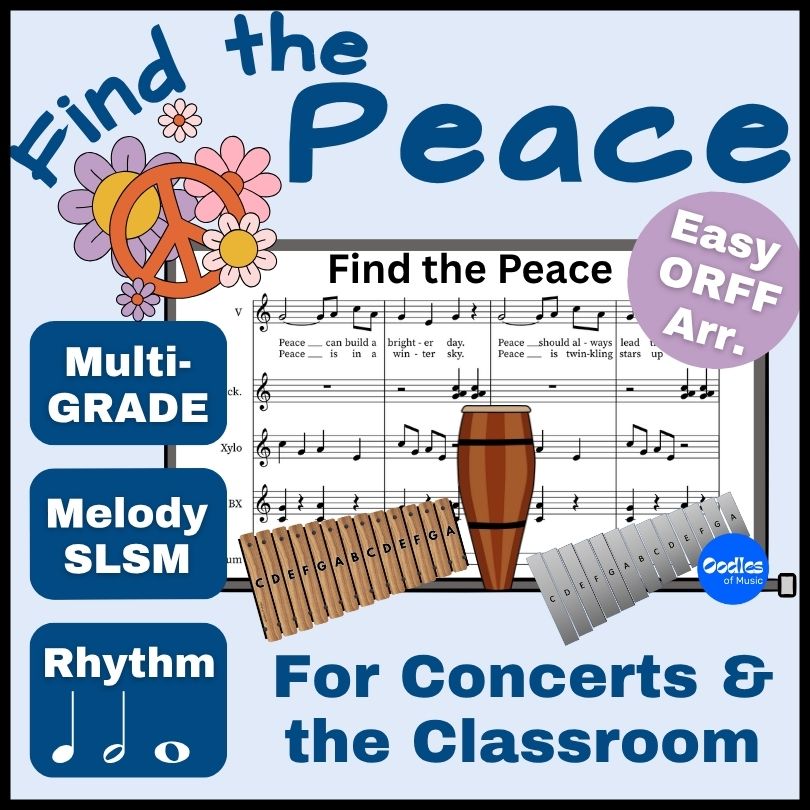 Find the Peace Song and Easy Orff Arrangement for concerts and the classroom