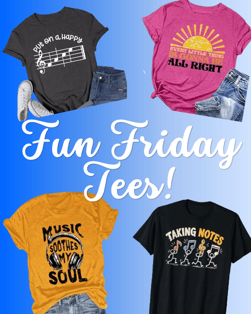 Fun Friday t-shirts for music teachers images and link to Amazon